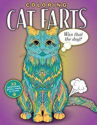 Cover image for Coloring Cat Farts: A Funny and Irreverent Coloring Book for Cat Lovers (for all ages)