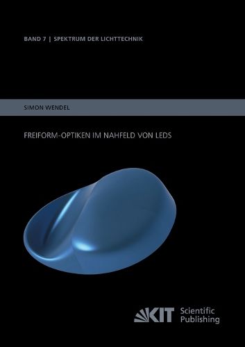 Cover image for Freiform-Optiken im Nahfeld von LEDs