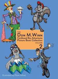 Cover image for The Don M. Winn Cardboard Box Adventures Picture Book Collection Volume Two