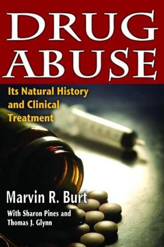 Cover image for Drug Abuse: Its Natural History and Clinical Treatment