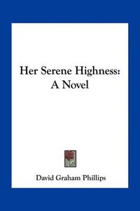 Cover image for Her Serene Highness