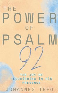 Cover image for The Power Of Psalm 92