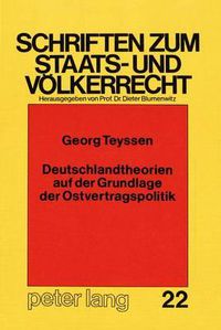 Cover image for Deutschlandtheorien Auf Der Grundlage Der Ostvertragspolitik