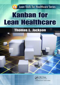 Cover image for Kanban for Lean Healthcare