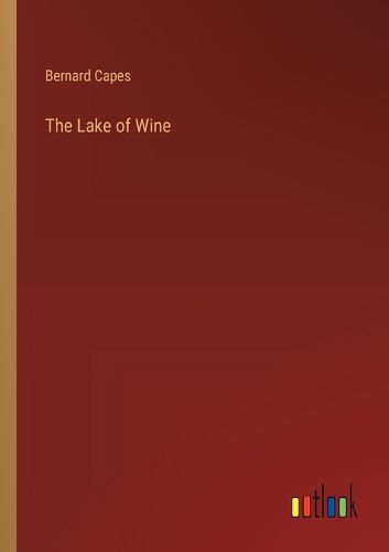 The Lake of Wine