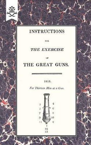 Cover image for Instructions for the Exercise of the Great Guns, 1818