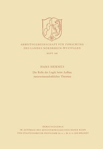 Cover image for Die Rolle Der Logik Beim Aufbau Naturwissenschaftlicher Theorien