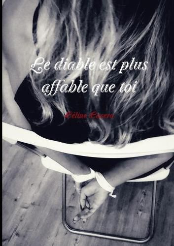 Cover image for Le diable est plus affable que toi