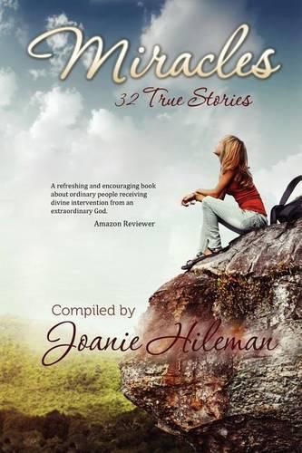 Cover image for Miracles: 32 True Stories