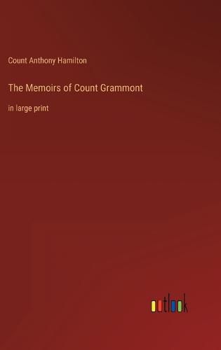 Cover image for The Memoirs of Count Grammont