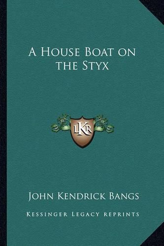 Cover image for A House Boat on the Styx