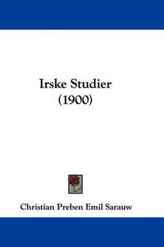 Cover image for Irske Studier (1900)