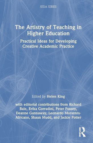 The Artistry of Teaching in Higher Education