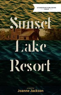 Cover image for Sunset Lake Resort