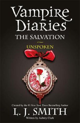 The Vampire Diaries: The Salvation: Unspoken: Book 12