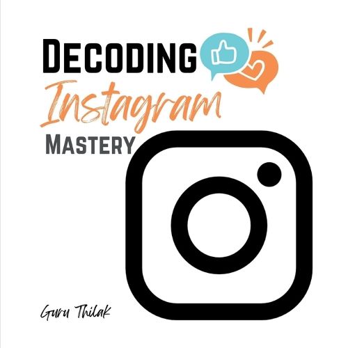 Cover image for Decoding Instagram Mastery