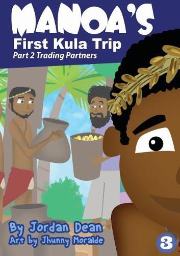 Cover image for Manoa's First Kula Trip - Trading Partners: Part 2