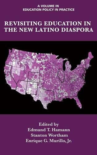 Cover image for Revisiting Education in the New Latino Diaspora