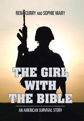 Cover image for The Girl with the Bible: An American Survival Story