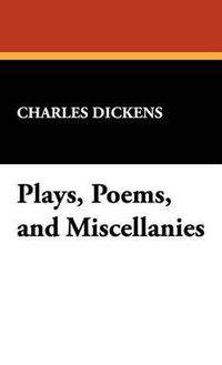 Cover image for Plays, Poems, and Miscellanies