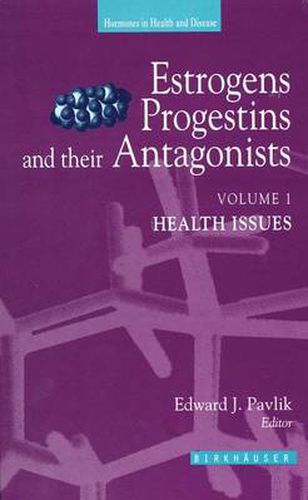 Cover image for Estrogens, Progestins and their Antagonists: Two-Volume SET