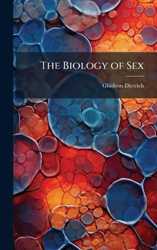 Cover image for The Biology of Sex