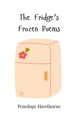 Cover image for The Fridge's Frozen Poems