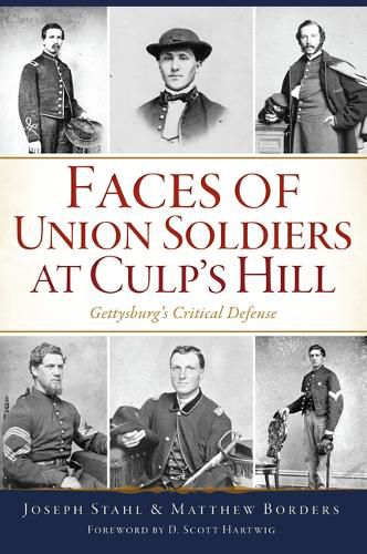 Cover image for Faces of Union Soldiers at Culp's Hill