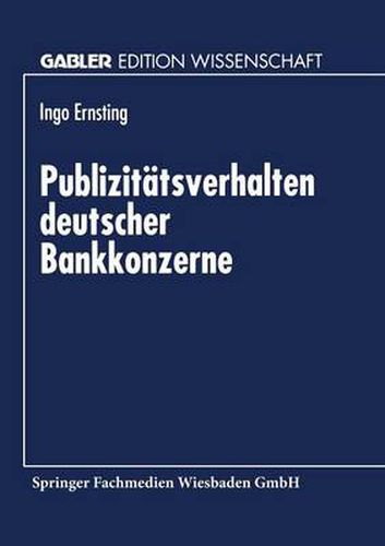 Cover image for Publizitatsverhalten Deutscher Bankkonzerne