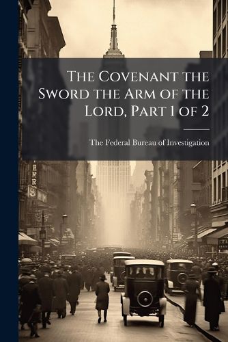 Cover image for The Covenant the Sword the Arm of the Lord, Part 1 of 2