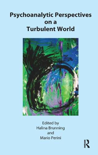 Cover image for Psychoanalytic Perspectives on a Turbulent World