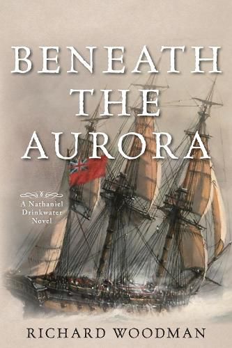 Cover image for Beneath the Aurora: A Nathaniel Drinkwater Novel