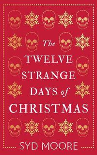 Cover image for The Twelve Strange Days of Christmas