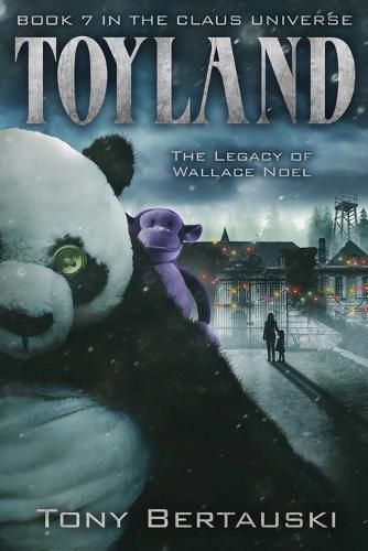 Cover image for Toyland: The Legacy of Wallace Noel