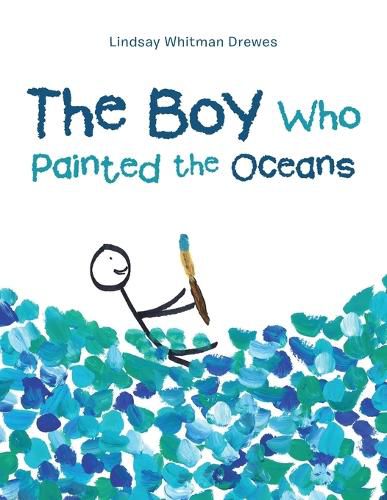 Cover image for The Boy Who Painted the Oceans