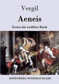 Cover image for Aeneis: Erstes bis zwoelftes Buch