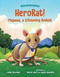 Cover image for Herorat!: Magawa, a Lifesaving Rodent