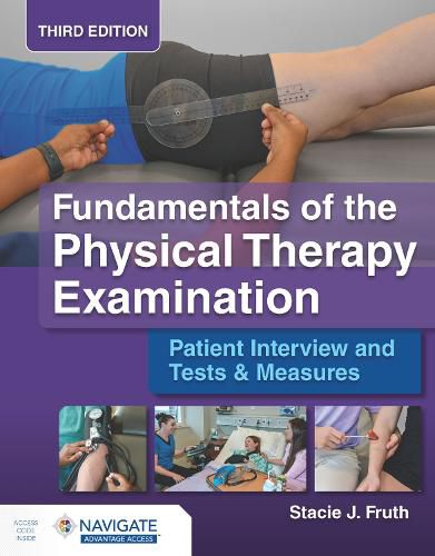 Cover image for Fundamentals of the Physical Therapy Examination: Patient Interview and Tests & Measures