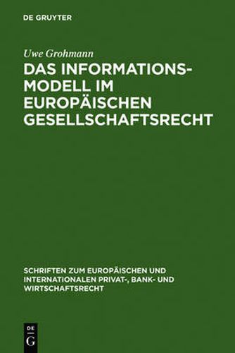 Cover image for Das Informationsmodell im Europaischen Gesellschaftsrecht