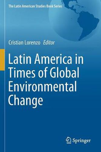 Cover image for Latin America in Times of Global Environmental Change