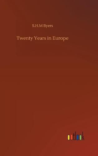 Twenty Years in Europe