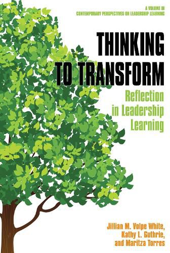 Cover image for Thinking to Transform: Reflection in Leadership Learning
