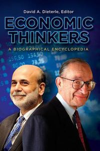 Cover image for Economic Thinkers: A Biographical Encyclopedia