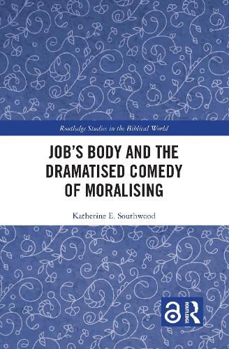 Cover image for Job's Body and the Dramatised Comedy of Moralising