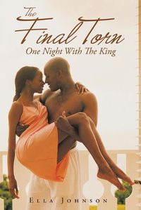 Cover image for The Final Torn: One Night with the King