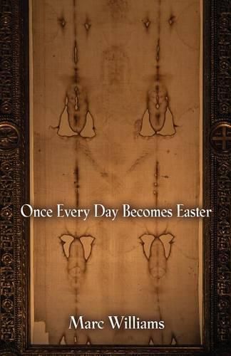 Cover image for Once Every Day Becomes Easter