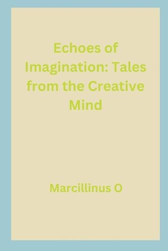 Echoes of Imagination