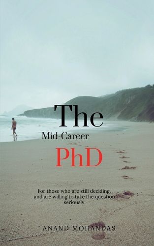 The Mid-Career PhD