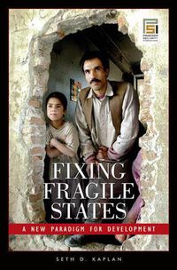 Cover image for Fixing Fragile States: A New Paradigm for Development