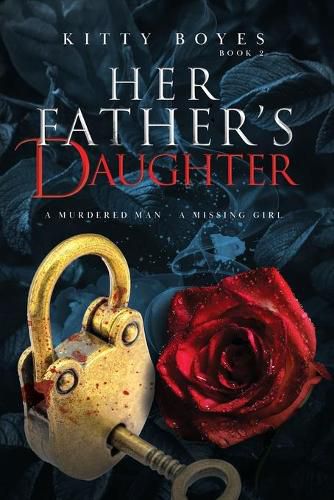 Cover image for Her Father's Daughter: A Dead Man - A Missing Girl